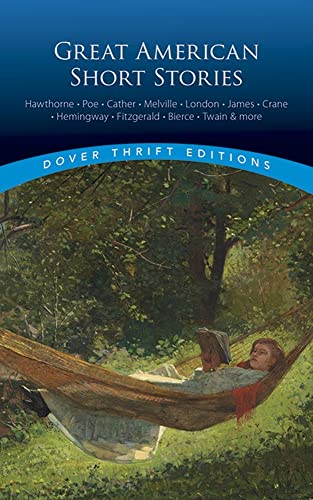 Great American Short Stories: Hawthorne, Poe, Cather, Melville, London, James, Crane, Hemingway, Fitzgerald, Bierce, Twain & More -- Paul Negri, Paperback