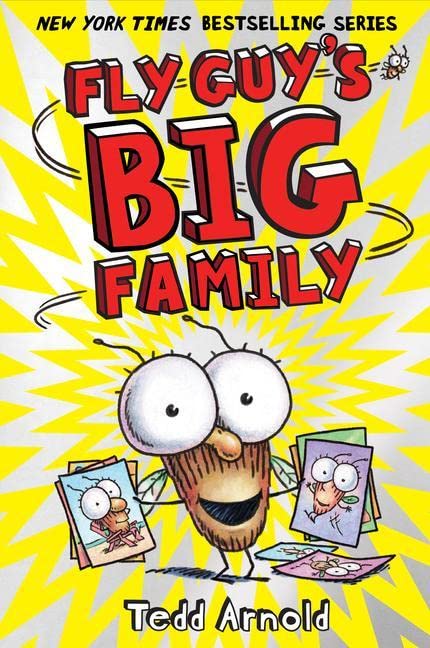 Fly Guy's Big Family (Fly Guy #17): Volume 17 -- Tedd Arnold - Hardcover