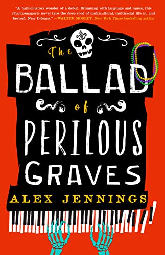 The Ballad of Perilous Graves -- Alex Jennings, Hardcover