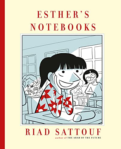 Esther's Notebooks -- Riad Sattouf - Hardcover