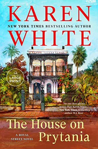 The House on Prytania by White, Karen