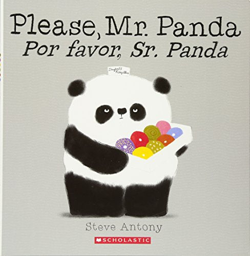 Please, Mr. Panda / Por Favor, Sr. Panda (Bilingual) (Bilingual Edition) -- Steve Antony - Paperback