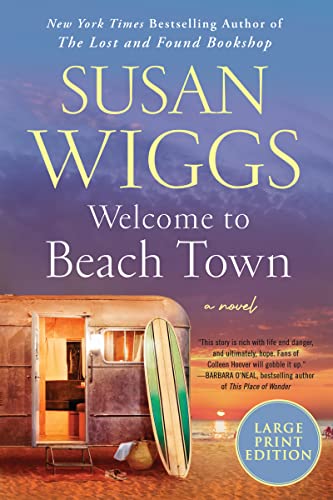 Welcome to Beach Town -- Susan Wiggs, Paperback