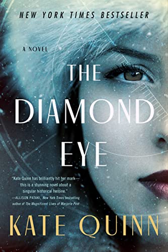 The Diamond Eye -- Kate Quinn, Paperback