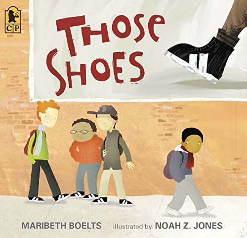 Those Shoes -- Maribeth Boelts - Paperback