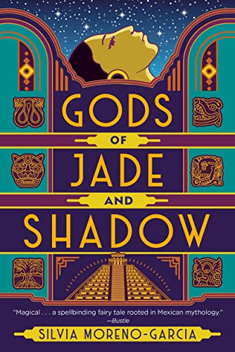 Gods of Jade and Shadow -- Silvia Moreno-Garcia - Paperback