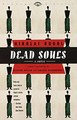 Dead Souls -- Nikolai Gogol - Paperback