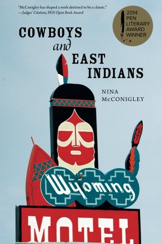 Cowboys and East Indians: Stories -- Nina McConigley, Paperback