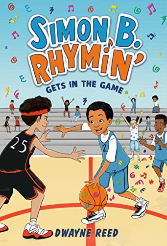 Simon B. Rhymin' Gets in the Game -- Dwayne Reed - Hardcover