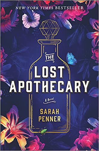 The Lost Apothecary -- Sarah Penner, Hardcover