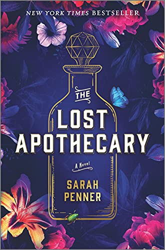 The Lost Apothecary -- Sarah Penner - Hardcover