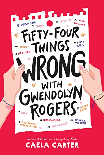 Fifty-Four Things Wrong with Gwendolyn Rogers -- Caela Carter, Paperback