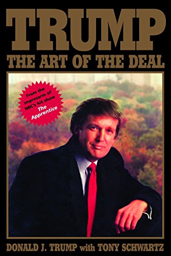 Trump: The Art of the Deal -- Donald J. Trump, Hardcover