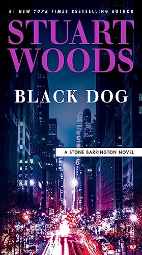 Black Dog -- Stuart Woods, Paperback