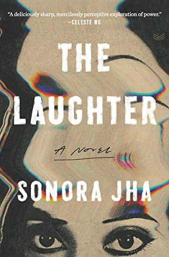 The Laughter -- Sonora Jha, Hardcover