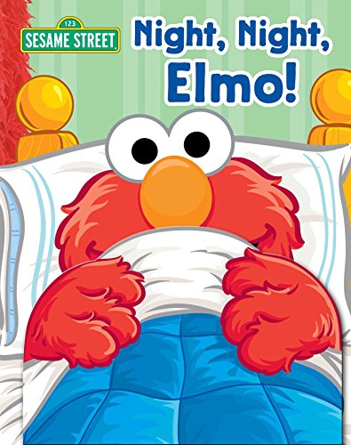 Sesame Street: Night, Night, Elmo! by Gold, Gina