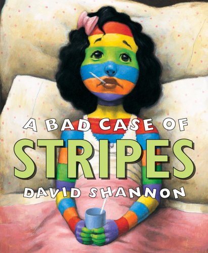 A Bad Case of Stripes -- David Shannon - Hardcover