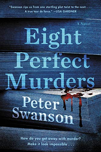 Eight Perfect Murders -- Peter Swanson, Paperback