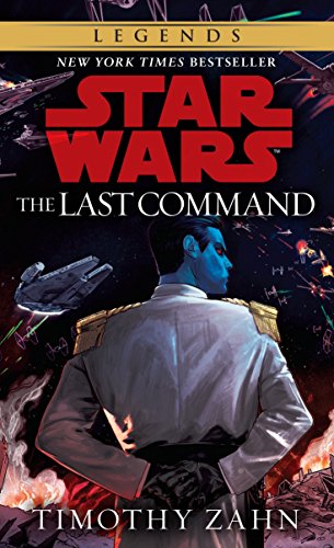 The Last Command -- Timothy Zahn, Paperback