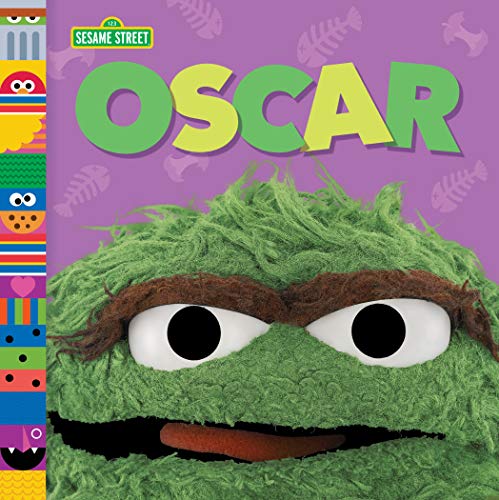 Oscar (Sesame Street Friends) -- Andrea Posner-Sanchez - Board Book