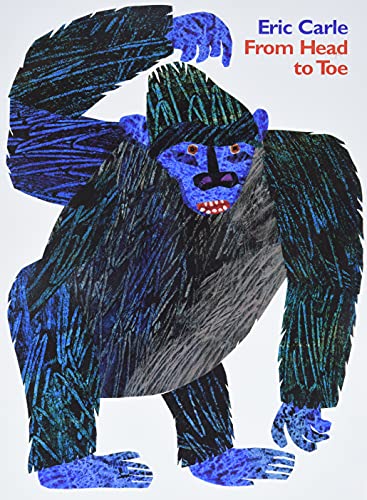 From Head to Toe -- Eric Carle - Paperback