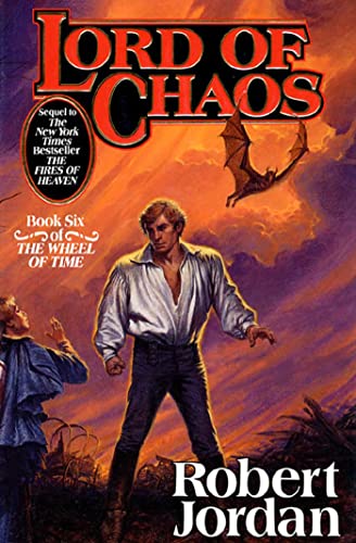 Lord of Chaos: Book Six of 'The Wheel of Time' -- Robert Jordan - Hardcover
