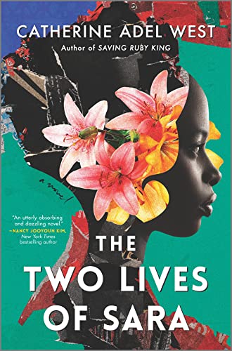 The Two Lives of Sara -- Catherine Adel West, Hardcover