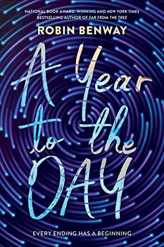 A Year to the Day -- Robin Benway - Hardcover