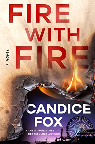 Fire with Fire by Fox, Candice