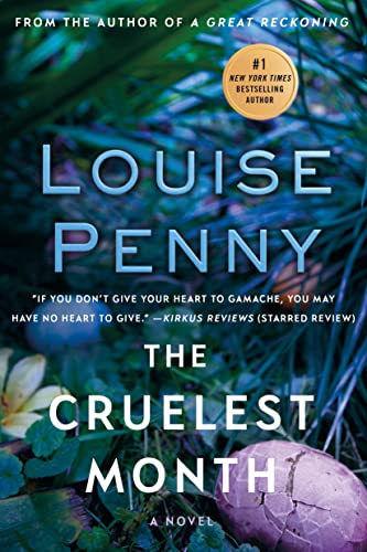 The Cruelest Month: A Chief Inspector Gamache Novel -- Louise Penny - Paperback