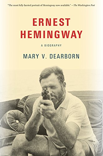 Ernest Hemingway: A Biography -- Mary Dearborn, Paperback