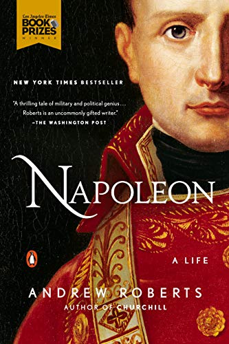 Napoleon: A Life -- Andrew Roberts, Paperback