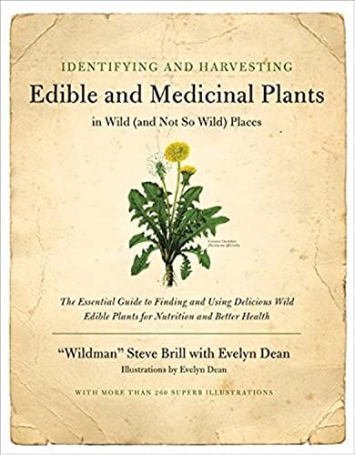 Identifying and Harvesting Edible and Medicinal Plants -- Steve Brill, Paperback