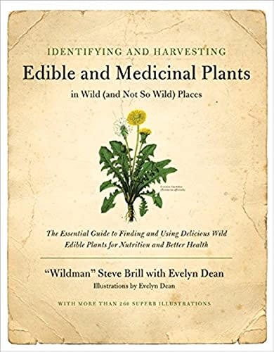 Identifying and Harvesting Edible and Medicinal Plants -- Steve Brill - Paperback