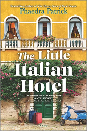 The Little Italian Hotel -- Phaedra Patrick - Paperback