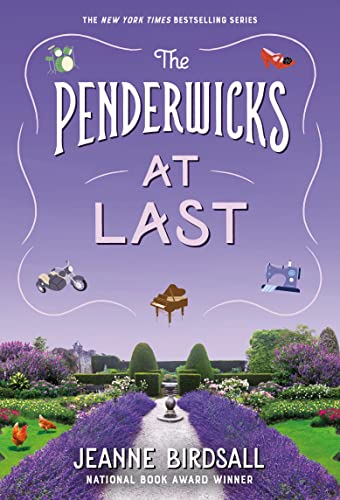 The Penderwicks at Last -- Jeanne Birdsall, Paperback