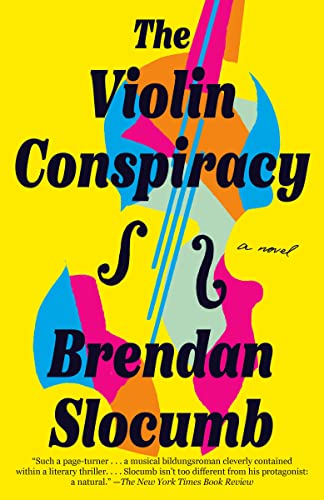 The Violin Conspiracy: A Novel (Good Morning America Book Club) -- Brendan Slocumb, Paperback