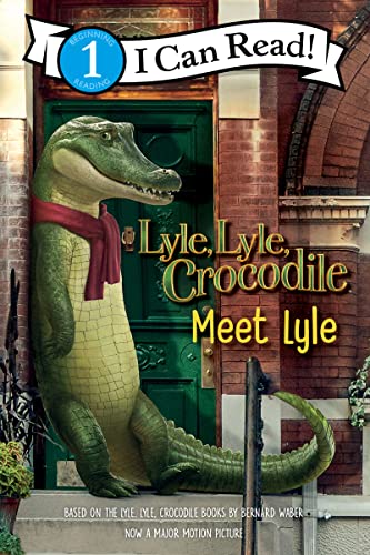 Lyle, Lyle, Crocodile: Meet Lyle -- Bernard Waber, Paperback