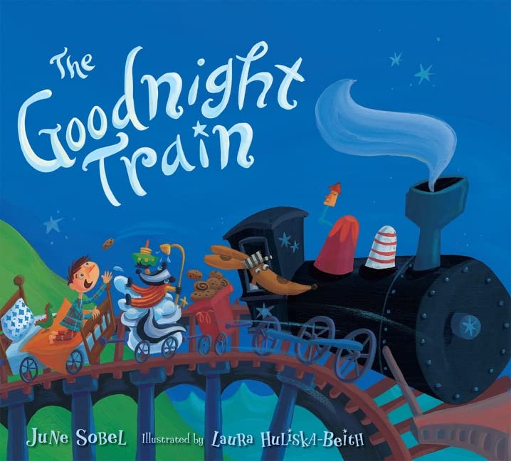 The Goodnight Train Board Book -- June Sobel - Board Book