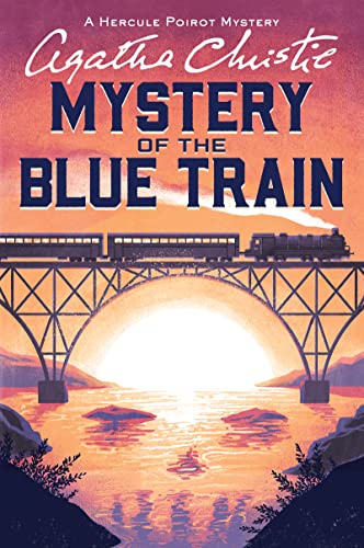 The Mystery of the Blue Train: A Hercule Poirot Mystery: The Official Authorized Edition -- Agatha Christie, Paperback