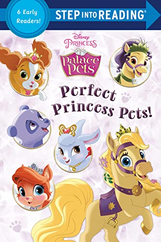 Perfect Princess Pets! (Disney Princess: Palace Pets) -- Random House, Paperback