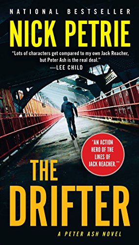 The Drifter -- Nick Petrie, Paperback