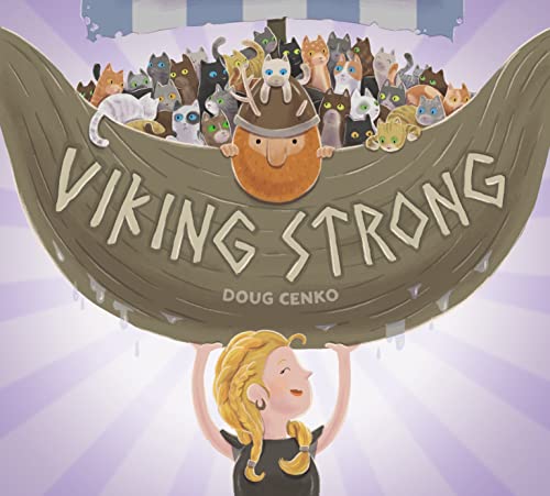 Viking Strong -- Doug Cenko, Hardcover