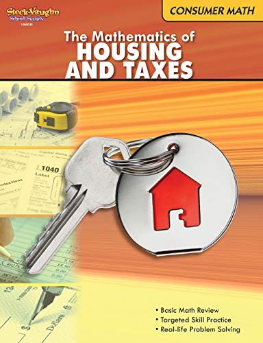 Consumer Math Reproducible The Mathematics of Housing & Taxes -- Houghton Mifflin Harcourt - Paperback