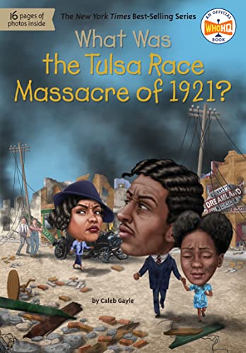 What Was the Tulsa Race Massacre of 1921? -- Caleb Gayle, Paperback