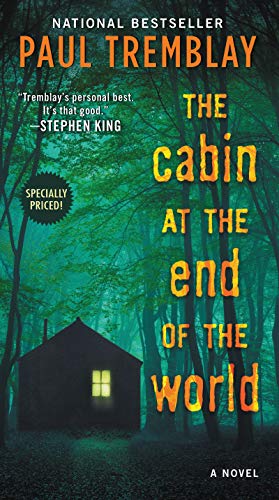 The Cabin at the End of the World -- Paul Tremblay, Paperback