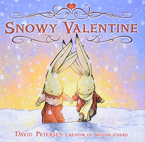 Snowy Valentine -- David Petersen - Hardcover