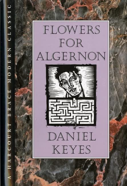 Flowers for Algernon -- Daniel Keyes, Hardcover