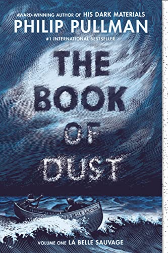 The Book of Dust: La Belle Sauvage (Book of Dust, Volume 1) -- Philip Pullman, Paperback