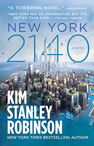 New York 2140 -- Kim Stanley Robinson - Paperback